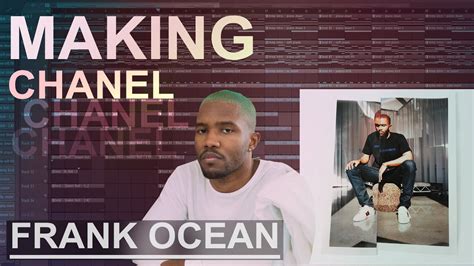 chanel franck ocean remix|chanel by frank ocean meaning.